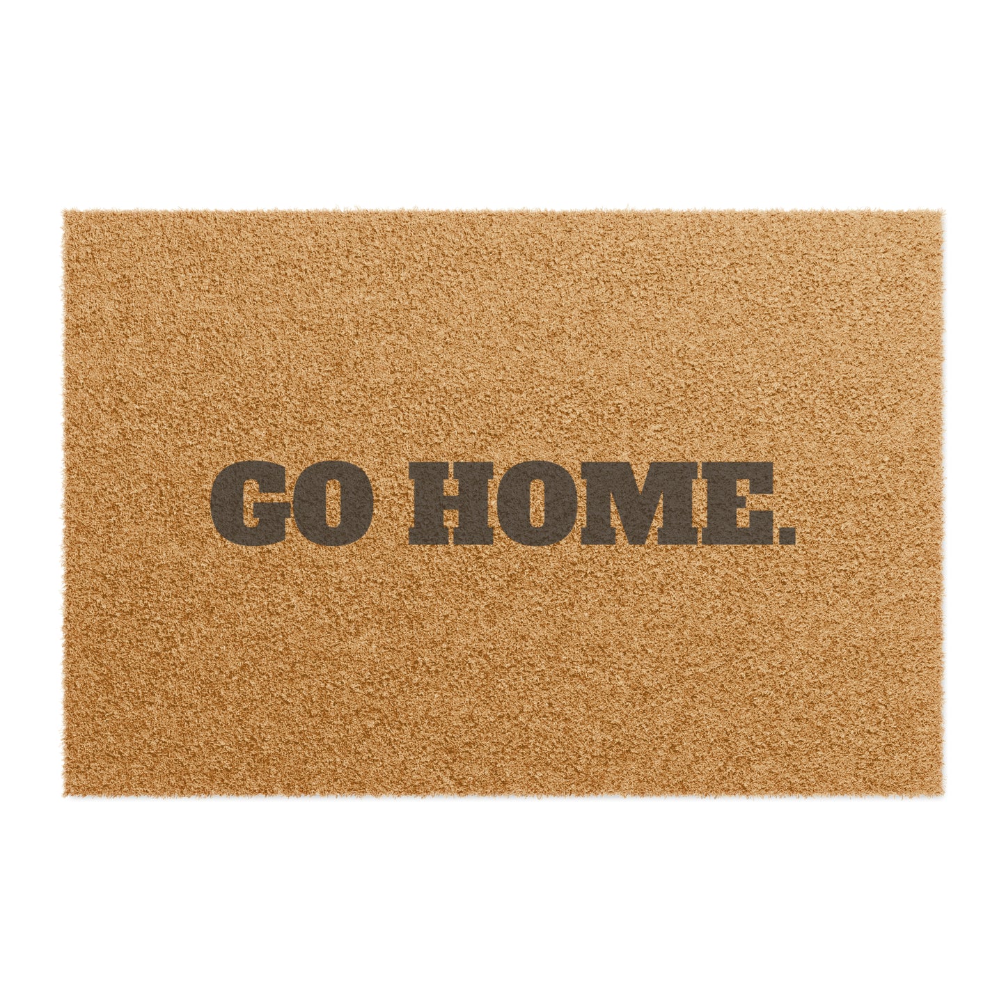 "Go Home." Doormat