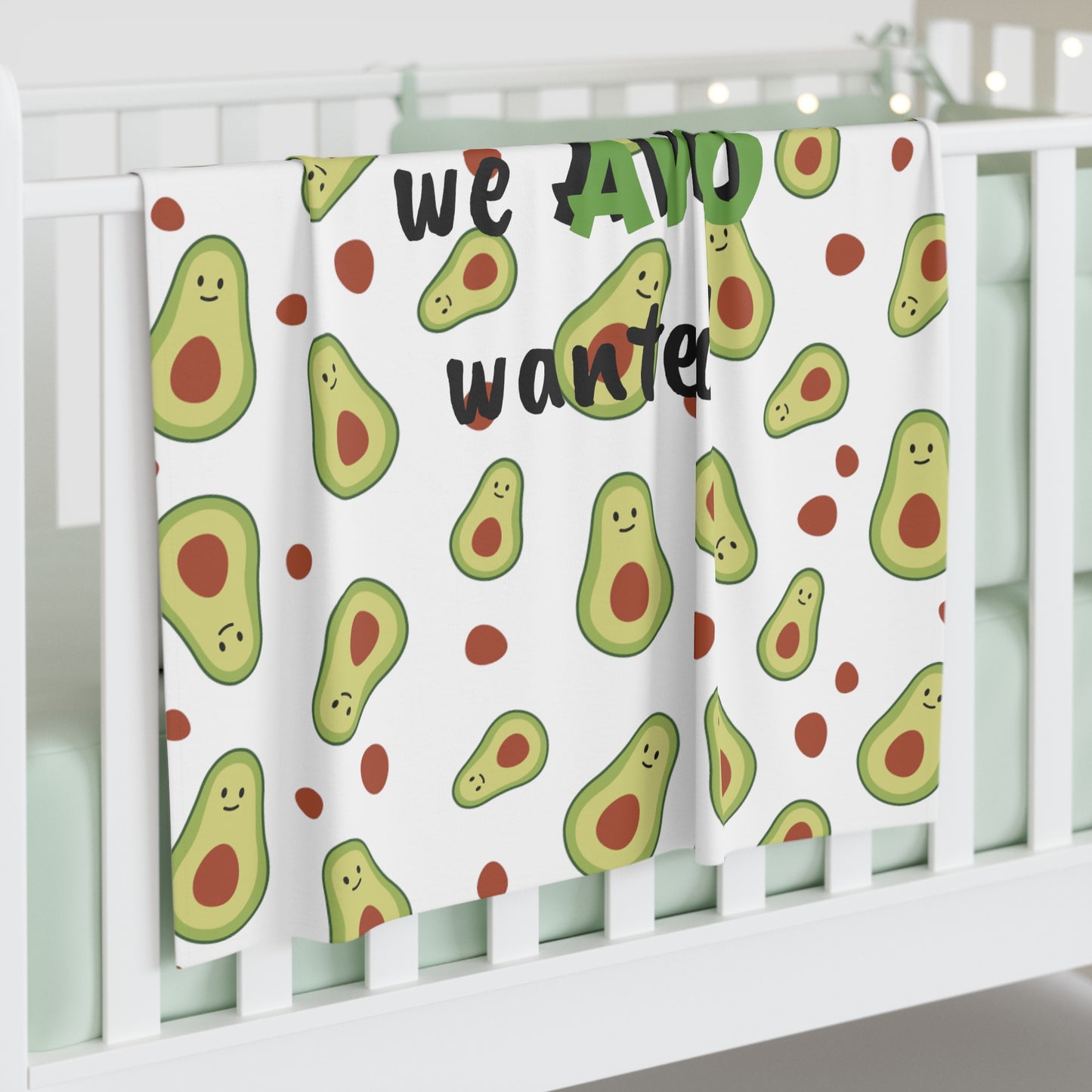 "You're everything we AVO wanted" Baby Swaddle Blanket